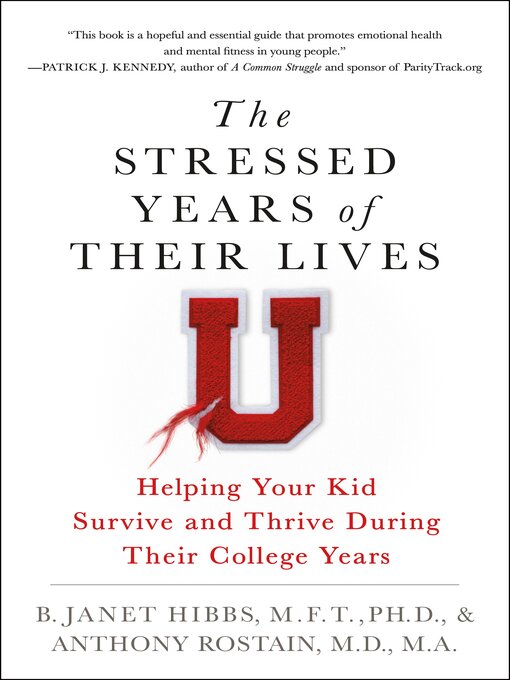 Title details for The Stressed Years of Their Lives by Dr. B. Janet Hibbs - Available